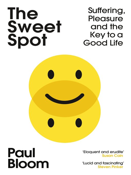 Title details for The Sweet Spot by Paul Bloom - Available